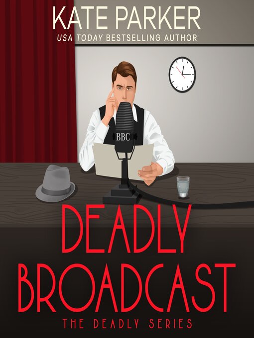 Title details for Deadly Broadcast by Kate Parker - Available